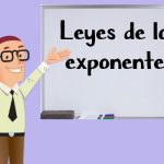 leyes de los exponentes